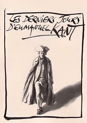 Les derniers jours d'Emmanuel Kant (1996)