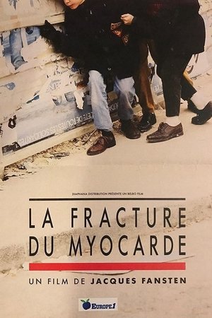 La Fracture du myocarde (1991)