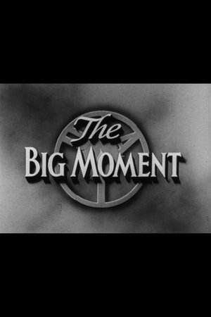 The Big Moment (1954)
