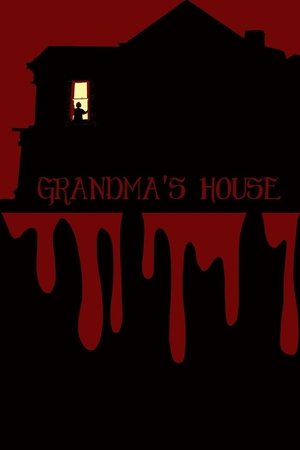 Grandma's House (2018)