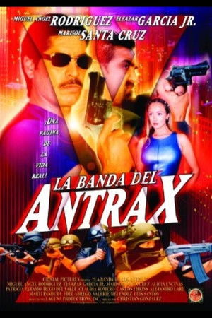 La banda del Antrax (2002)