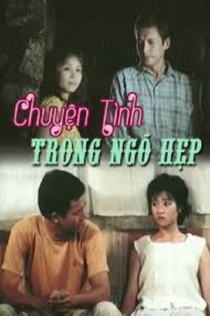 Chuyện Tình Trong Ngõ Hẹp (1992)
