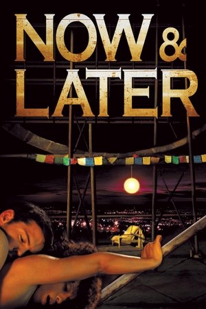 Now & Later (2009)