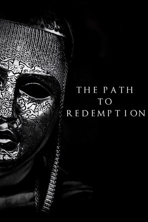 The Path to Redemption (2006)