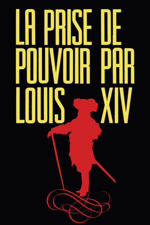 La Prise de pouvoir par Louis XIV (1966)