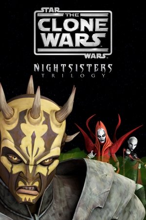 Star Wars: The Clone Wars - The Nightsisters Trilogy (2010)