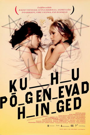 Kuhu põgenevad hinged (2007)