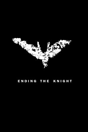 Ending the Knight (2012)