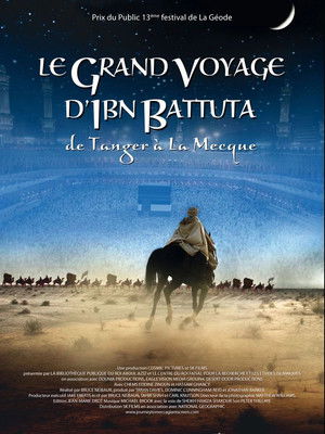 Le Grand voyage d'Ibn Battuta - de Tanger à la Mecque (2009)