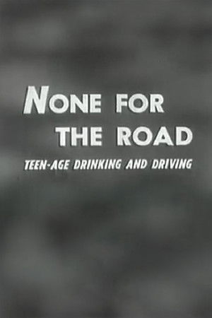 None For The Road (1957)