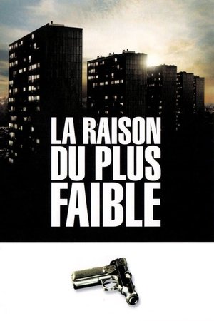 La Raison du plus faible (2006)