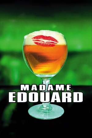 Madame Édouard (2004)