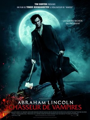 Abraham Lincoln : Chasseur de vampires (2012)