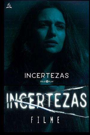 Incertezas (2020)