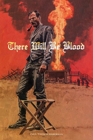 There Will Be Blood (2007)