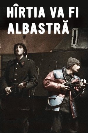 Hîrtia va fi albastrã (2006)