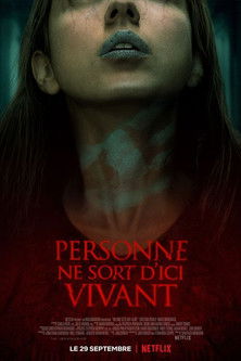 Personne ne sort d'ici vivant (2021)