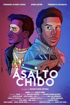 Asalto Chido (2019)