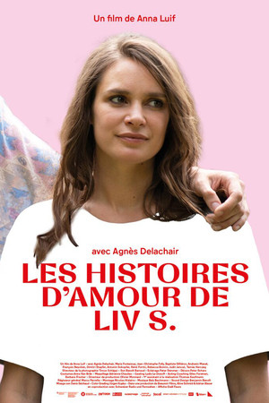 Les histoires d'amour de Liv S. (2024)