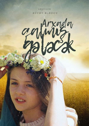 Arxada Qalmış Gələcək (2004)