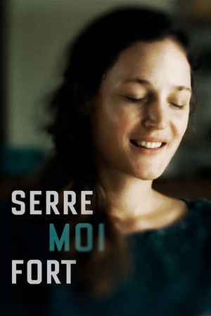 Serre moi fort (2021)