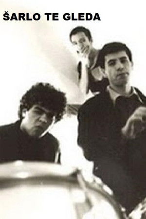 Šarlo te gleda (2003)