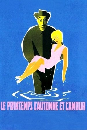 Le printemps, l'automne et l'amour (1955)