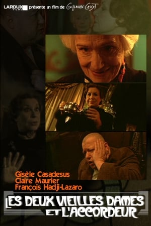 Les deux vieilles dames et l'accordeur (2001)