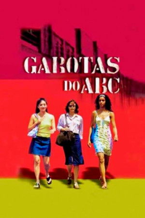 Garotas do ABC (2003)