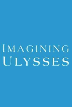 Imagining Ulysses (2004)