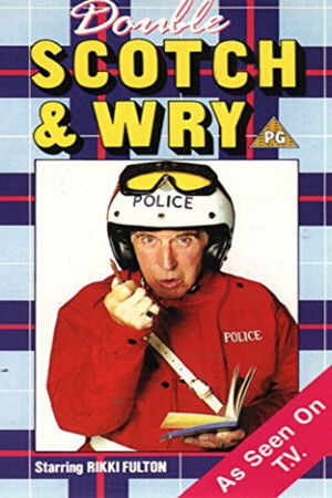 Double Scotch & Wry (1987)