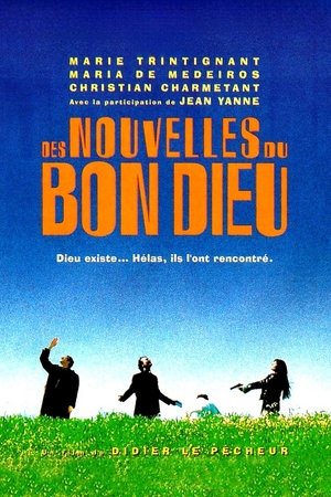 Des nouvelles du bon Dieu (1996)
