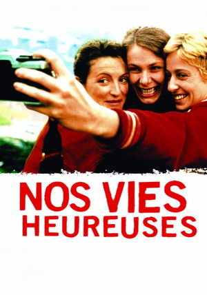 Nos vies heureuses (1999)