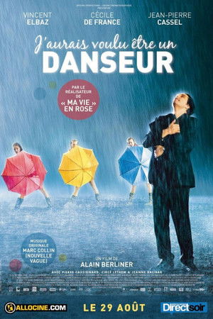 J'aurais voulu être un danseur (2007)