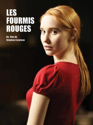 Les fourmis rouges (2007)