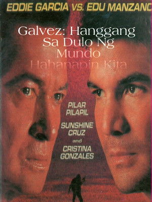 Galvez: Hanggang sa Dulo ng Mundo, Hahanapin Kita (1993)