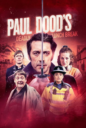 Paul Dood’s Deadly Lunch Break (2021)
