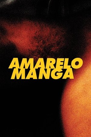 Amarelo Manga (2002)