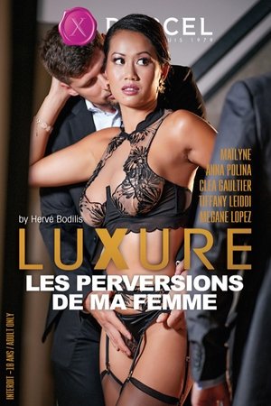 Luxure: Les Perversions De Ma Femme (2021)