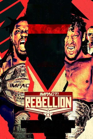 IMPACT Wrestling: Rebellion 2021 (2021)