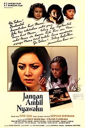 Jangan Ambil Nyawaku (1981)