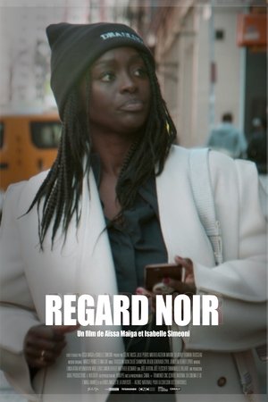Regard Noir (2021)