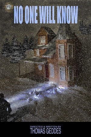 No One Will Know (2021)