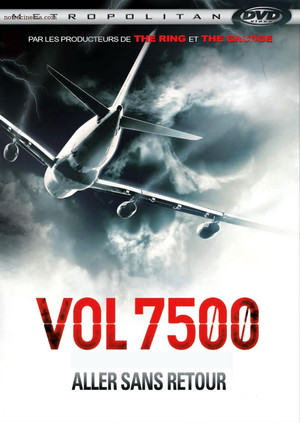Vol 7500 : aller sans retour (2014)