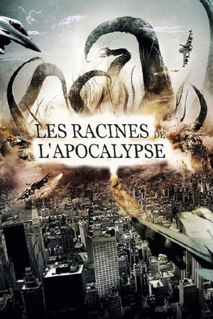 Les racines de l'Apocalypse (2011)