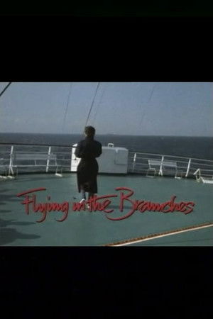 Flying in the Branches (1989)