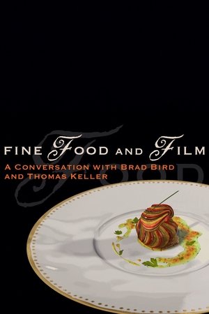 Fine Food and Film (2007)