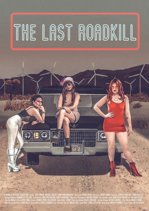 The Last Roadkill (2017)