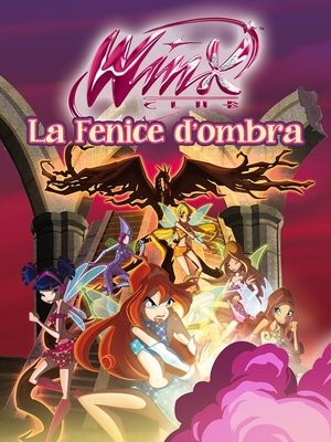 Winx Club - X comme Phoenix (2011)