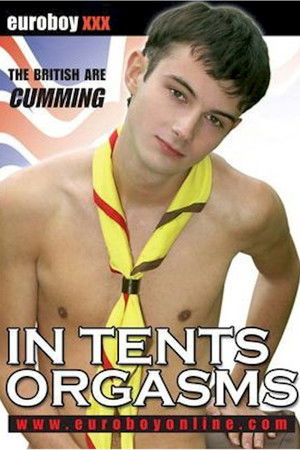 In Tents Orgasms (2005)